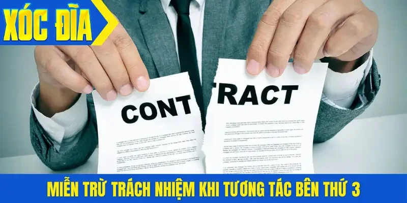 Miễn trừ trách nhiệm khi tương tác bên thứ 3