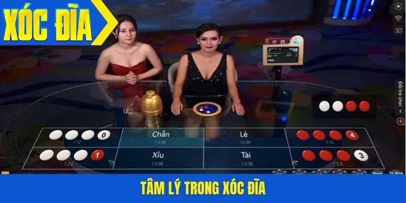 Tâm lý trong xóc đĩa