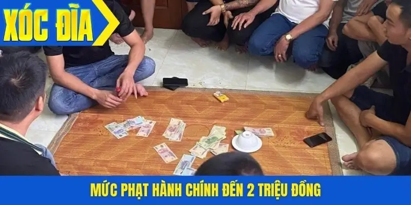 Mức phạt hành chính đến 2 triệu đồng